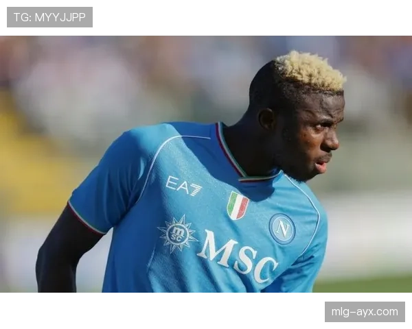 奥斯梅恩逆境崛起激励球迷，状态回暖成赛场焦点